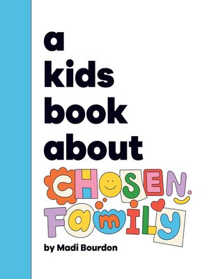 cover image of A Kids Book About Chosen Family